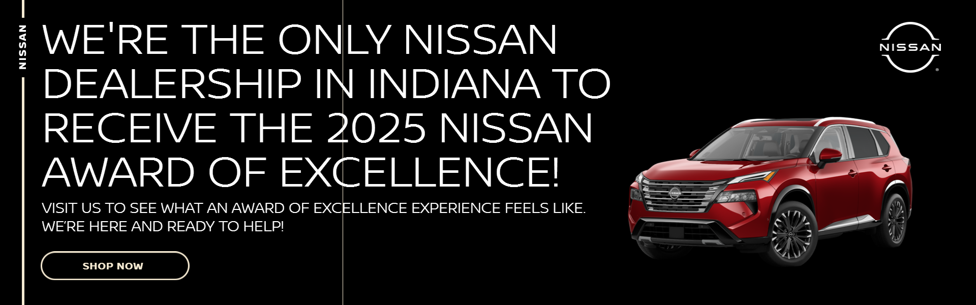 We're A 2025 Nissan Award of Excellence Winner
